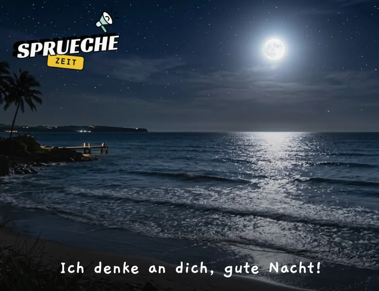 Ich denke an dich, gute Nacht!