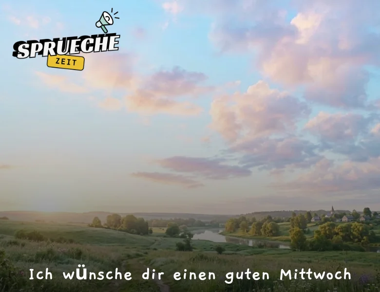 Ich wünsche dir einen guten Mittwoch