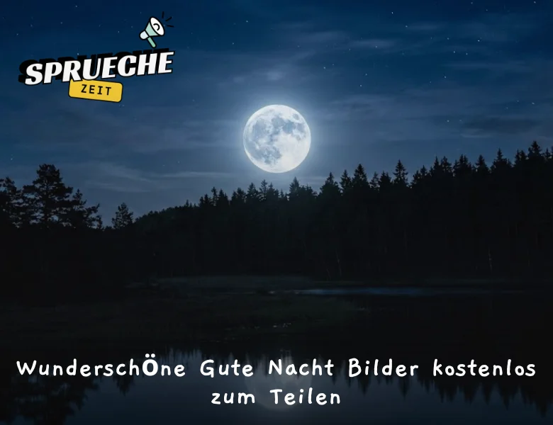 Wunderschöne Gute Nacht Bilder kostenlos zum Teilen