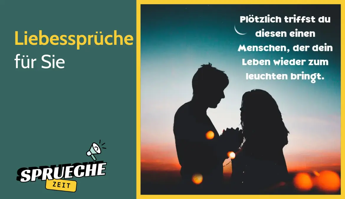 Romantische Liebessprüche für Sie zum Verlieben